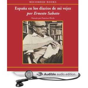   )] (Audible Audio Edition) Ernesto Sabato, Francisco Rivela Books