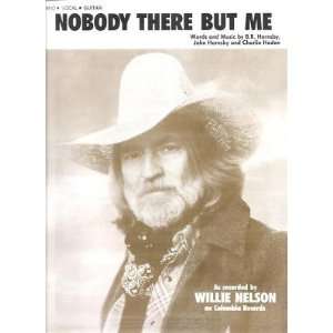  Sheet Music Nobody There But Me Willie Nelson 183 