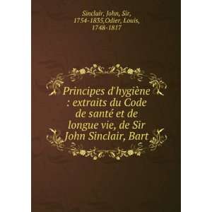   , Sir, 1754 1835,Odier, Louis, 1748 1817 Sinclair  Books