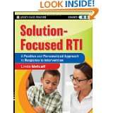 Solution Focused RTI A Positive and Personalized Approach to Response 