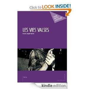 Les Vies valses (French Edition) Franck Joseph Fouillet  