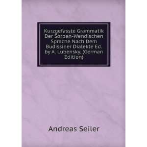   Dialekte Ed. by A. Lubensky. (German Edition) Andreas Seiler Books