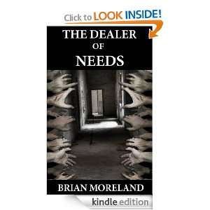 The Dealer of Needs A Horror Short Story Brian Moreland  