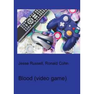  Blood (video game) Ronald Cohn Jesse Russell Books