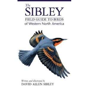  Sibley Field Guide Book Western Birds / Sibley Everything 