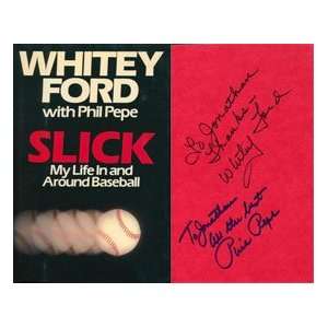  Whitey Ford & Phil Pepe Autographed Slick Book