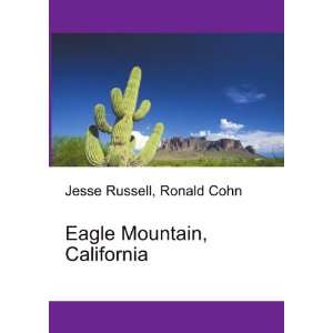  Eagle Mountain, California Ronald Cohn Jesse Russell 