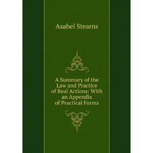   Actions With an Appendix of Practical Forms Asahel Stearns Books