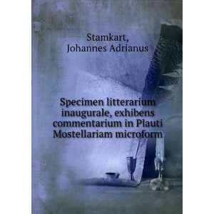   in Plauti Mostellariam microform Johannes Adrianus Stamkart Books