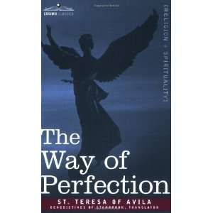    The Way of Perfection [Paperback] St. Teresa of Avila Books