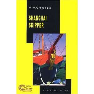 Shanghai Skipper Tito Topin Books