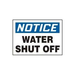  NOTICE WATER SHUT OFF Sign   7 x 10 Plastic
