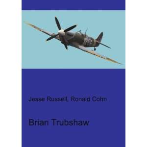  Brian Trubshaw Ronald Cohn Jesse Russell Books