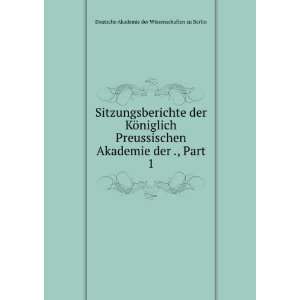   der ., Part 1 Deutsche Akademie der Wissenschaften zu Berlin Books