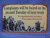 Complaints Heard Tuesday Metal Sign Decor Funny Office  