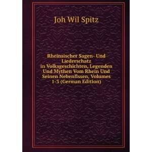   , Volumes 1 3 (German Edition) (9785874178284) Joh Wil Spitz Books