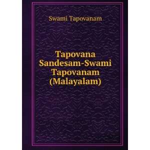   Tapovana Sandesam Swami Tapovanam (Malayalam) Swami Tapovanam Books