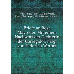   von Heinrich Werner Hugo, 1860 1903,Mayreder, Rosa (Obermayer) 1858