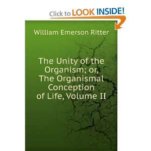   Conception of Life, Volume II William Emerson Ritter Books