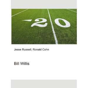  Bill Willis Ronald Cohn Jesse Russell Books
