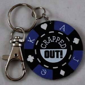  #603   Crapped OUT Poker Chip Key Ring Toys & Games