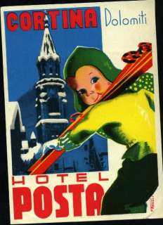 Hotel Posta ~CORTINA ITALY~ Amazing ROMOLI Signed Label  