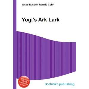 Yogis Ark Lark Ronald Cohn Jesse Russell  Books