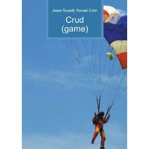  Crud (game) Ronald Cohn Jesse Russell Books