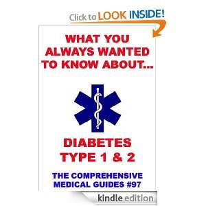   Always Wanted To Know About Diabetes Type 1 & 2 (Medical Basic Guides