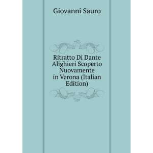  Ritratto Di Dante Alighieri Scoperto Nuovamente in Verona 
