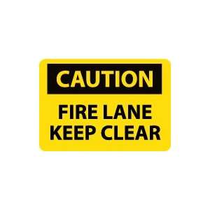  OSHA CAUTION Fire Lane Keep Clear Safety Sign