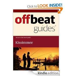 Kissimmee Travel Guide Offbeat Guides  Kindle Store