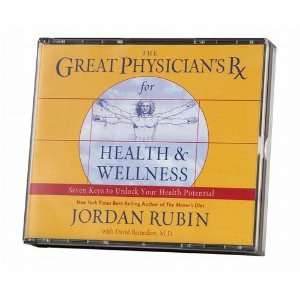  The Great Physicians Rx for Health & Wellness Audio Book 