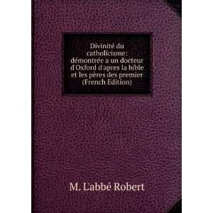   les pÃ¨res des premier (French Edition) M. LabbÃ© Robert Books