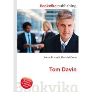  Tom Davin Ronald Cohn Jesse Russell Books