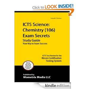ICTS Science Chemistry (106) Exam Secrets Study Guide ICTS Test 