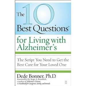  The 10 Best Questions for Living with Alzheimers The 