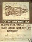 pontiac parts requisition 1956 1957 strato flight  