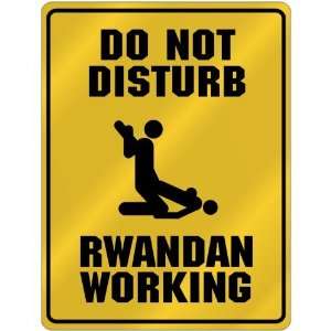  New  Do Not Disturb  Rwandan Working  Rwanda Parking 