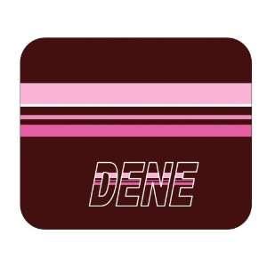  Personalized Name Gift   Dene Mouse Pad 