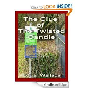 The Clue of The Twisted Candle Edgar Wallace  Kindle 