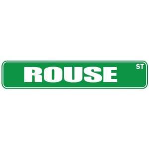   ROUSE ST  STREET SIGN