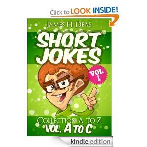 Short Jokes  Volumens 1 from A to C (Short Jokes From A to Z) Jeams 