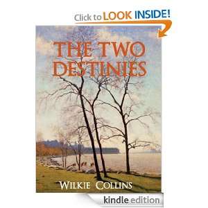 THE TWO DESTINIES [Original Illustrated] Wilkie Collins  