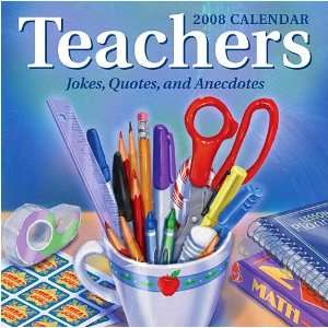  Teachers 2008 Desk Calendar