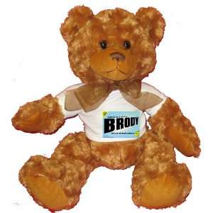  FROM THE LOINS OF MY MOTHER COMES BRODY Plush Teddy Bear 