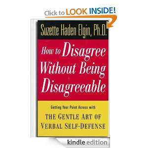 How to Disagree Without Being Disagreeable Getting Your Point Across 