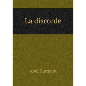 La discorde Abel Hermant Books