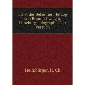   LÃ¼neburg  biographischer Versuch H. Ch HeimbÃ¼rger Books
