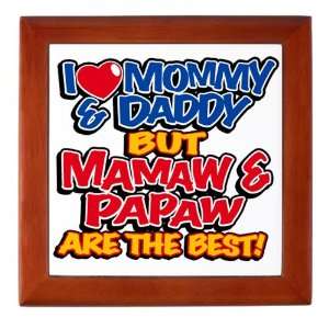  Keepsake Box Mahogany I Love Mommy and Daddy Mamaw Papaw 